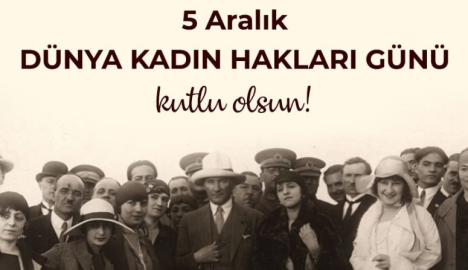 5 Aralık Kadın Hakları Günü Kutlu Olsun